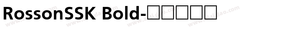 RossonSSK Bold字体转换